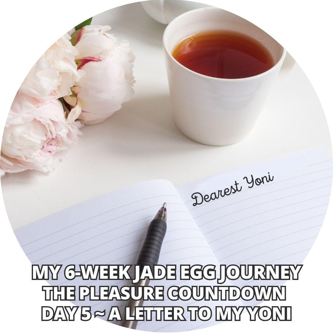 My 6-Week Jade Egg Journey: The Pleasure Countdown Day 5 ~ Celebrations - Wands of Lust Co